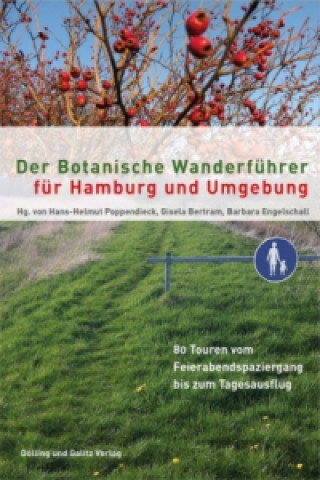 Carte Der Botanische Wanderführer für Hamburg und Umgebung Hans-Helmut Poppendieck