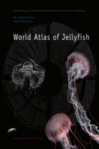 Carte World Atlas of Jellyfish Gerhard Jarms