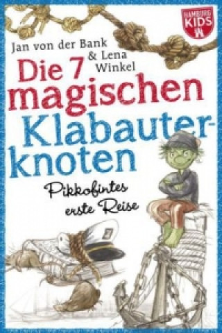 Książka Die 7 magischen Klabauterknoten Jan von der Bank