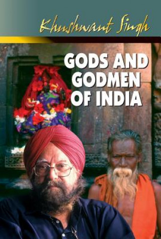 Kniha Gods and Godmen of India Khushwant Singh