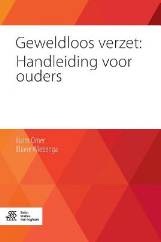 Carte Geweldloos verzet: Handleiding voor ouders Haim Omer