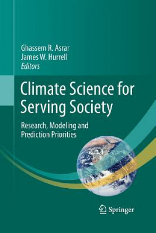 Carte Climate Science for Serving Society Ghassem R. Asrar