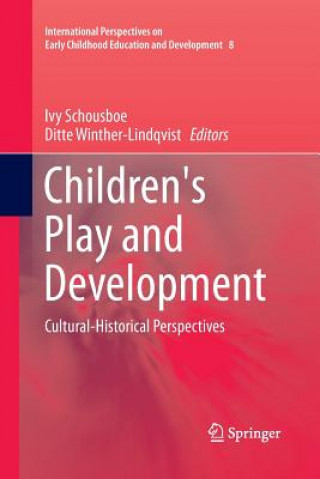 Kniha Children's Play and Development Ivy Schousboe