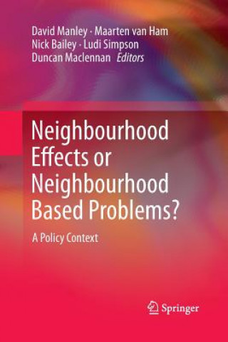 Könyv Neighbourhood Effects or Neighbourhood Based Problems? Nick Bailey