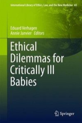 Βιβλίο Ethical Dilemmas for Critically Ill Babies Eduard Verhagen