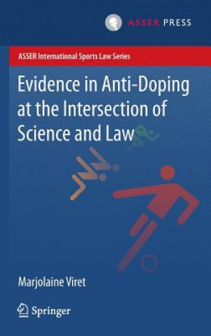 Книга Evidence in Anti-Doping at the Intersection of Science & Law Marjolaine Viret