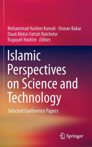 Carte Islamic Perspectives on Science and Technology Mohammad Hashim Kamali
