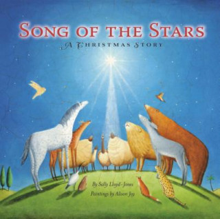 Book Song of the Stars Sally Lloyd Jones