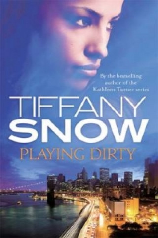 Книга Playing Dirty Tiffany Snow