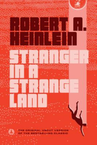 Kniha Stranger in a Strange Land Robert A. Heinlein