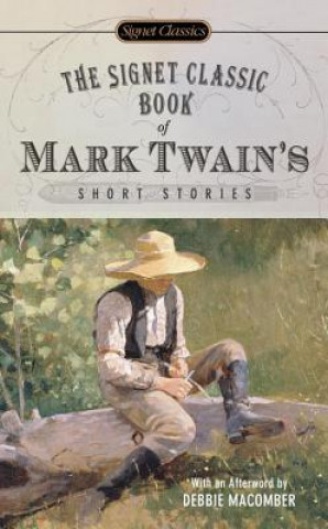 Könyv Signet Classic Book Of Mark Twain's Short Stories Mark Twain