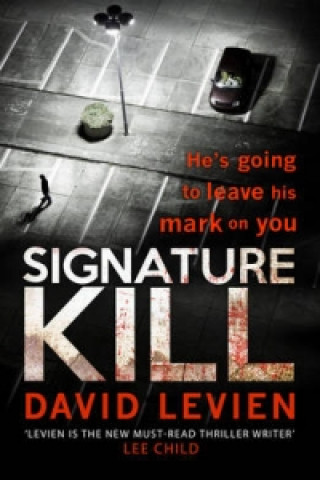 Könyv Signature Kill David Levien