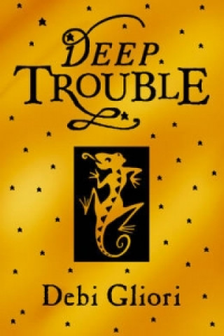 Libro Deep Trouble Debi Gliori