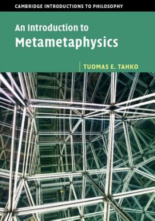 Kniha Introduction to Metametaphysics Tuomas E. Tahko