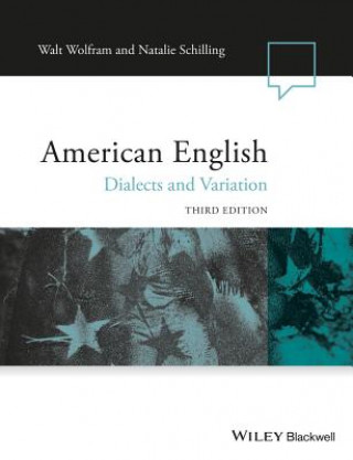 Kniha American English - Dialects and Variation 3e Walt Wolfram