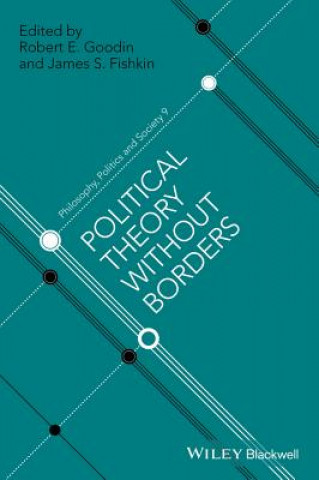 Knjiga Political Theory Without Borders Robert E. Goodin