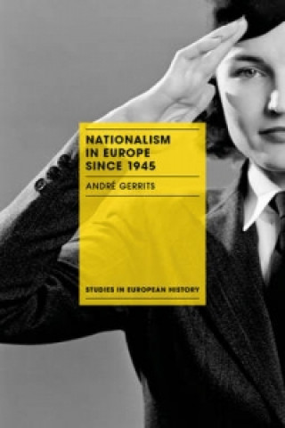 Książka Nationalism in Europe since 1945 André Gerrits