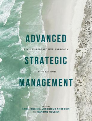 Книга Advanced Strategic Management Mark Jenkins