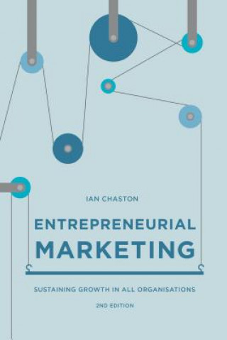 Книга Entrepreneurial Marketing Ian Chaston