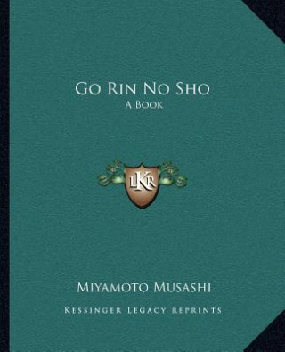 Könyv Go Rin No Sho Musashi Miyamoto