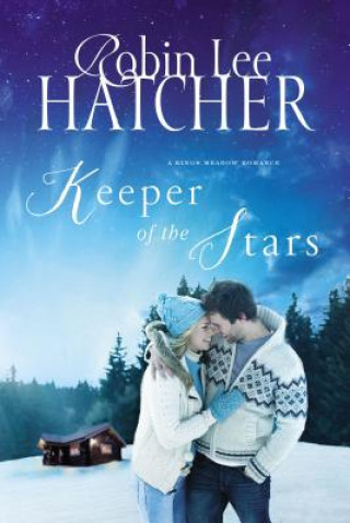 Kniha Keeper of the Stars Robin Lee Hatcher