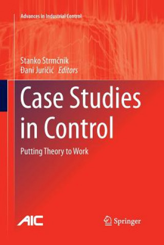 Książka Case Studies in Control ?ani Juricic