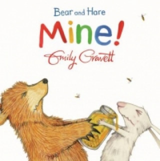 Книга Bear and Hare: Mine! Emily Gravett