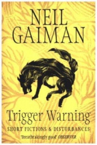 Książka Trigger Warning: Short Fictions and Disturbances Neil Gaiman