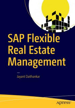 Kniha SAP Flexible Real Estate Management Jayant Daithankar