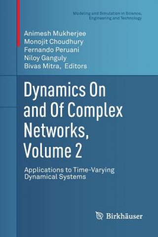 Kniha Dynamics On and Of Complex Networks, Volume 2 Monojit Choudhury