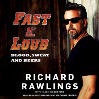 Kniha Fast N Loud Richard Rawlings