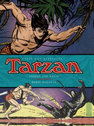 Knjiga Tarzan - Versus The Nazis (Vol. 3) Burne Hogarth