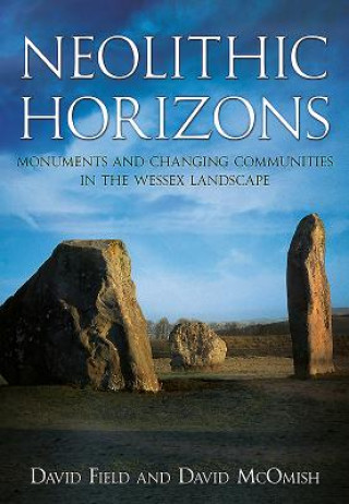 Kniha Neolithic Horizons David Field