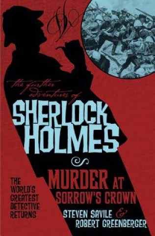 Carte Further Adventures of Sherlock Holmes - Murder at Sorrow's Crown Steven Savile