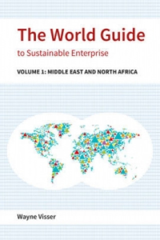 Carte World Guide to Sustainable Enterprise Wayne Visser