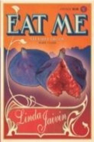 Книга Eat Me Linda Jaivin