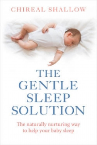 Könyv Gentle Sleep Solution Chireal Shallow
