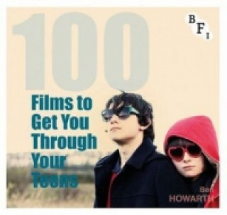 Könyv 100 Films To Get You Through Your Teens Ben Howarth