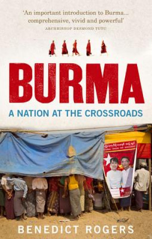 Könyv Burma Benedict Rogers