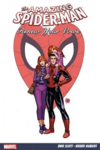 Kniha Amazing Spider-man: Renew Your Vows Dan Slott