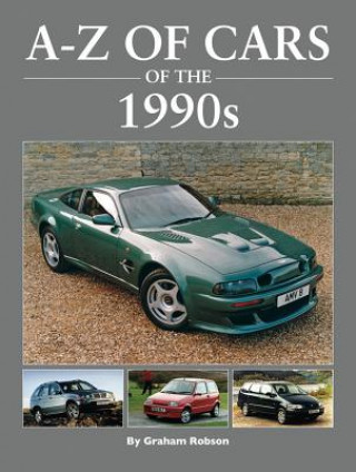Könyv A-Z Cars of the 1990's Graham Robson