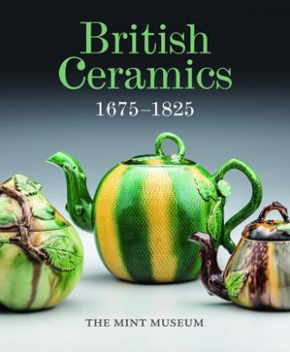 Könyv British Ceramics, 1675-1825 Brian Gallagher