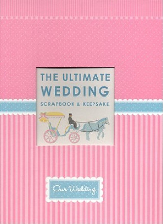 Libro Ultimate Wedding Scrapbook Alex A. Lluch