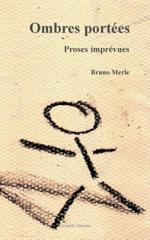 Könyv Ombres portees Bruno Merle