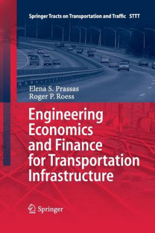 Kniha Engineering Economics and Finance for Transportation Infrastructure Elena S. Prassas