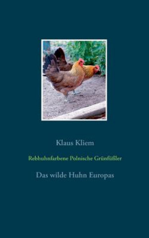 Livre Rebhuhnfarbene Polnische Grunfussler Klaus Kliem