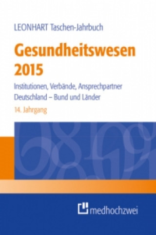 Könyv Leonhart Taschen-Jahrbuch Gesundheitswesen 2015 Uwe K. Preusker