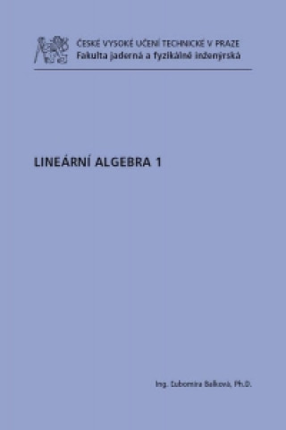 Kniha Lineární algebra 1 Ľubomíra Dvořáková