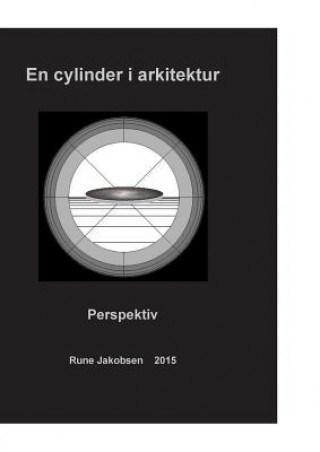 Könyv En cylinder i arkitektur Rune Jakobsen