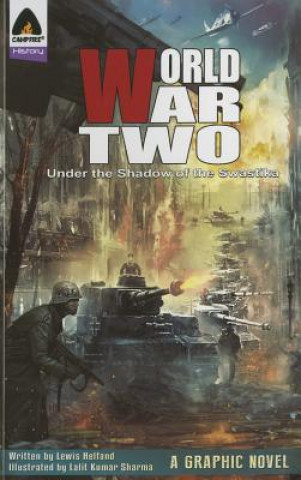 Knjiga World War Two: Under The Shadow Of The Swastika Lewis Halfand